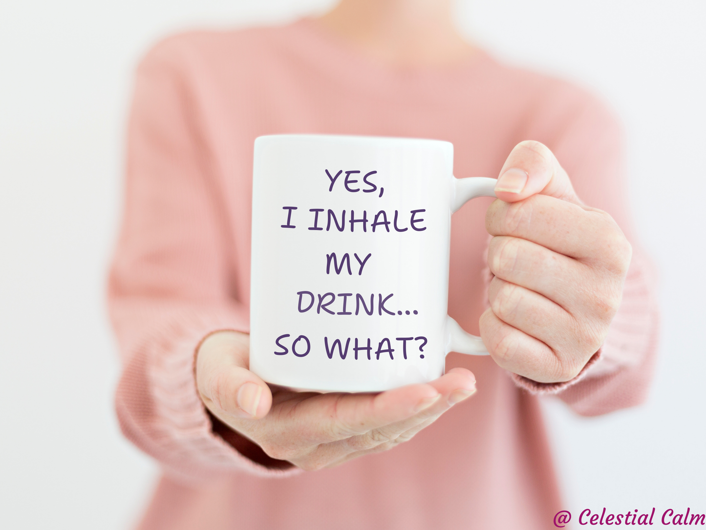 Yes, I inhale my drink...so what? Ceramic Mug